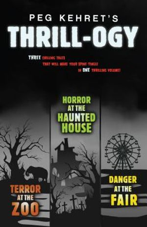 Peg Kehret's Thrill-Ogy image number 0