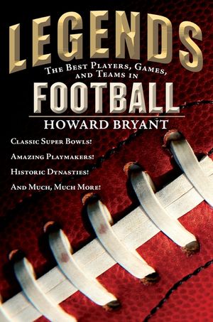 Legends: The Best Players, Games, and Teams in Football image number 0