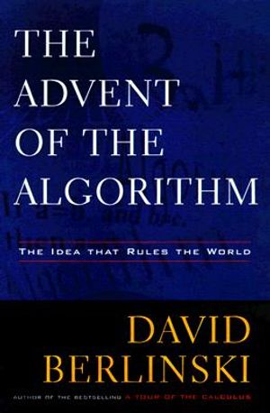 The Advent of the Algorithm: The Idea That Rules the World image number 0