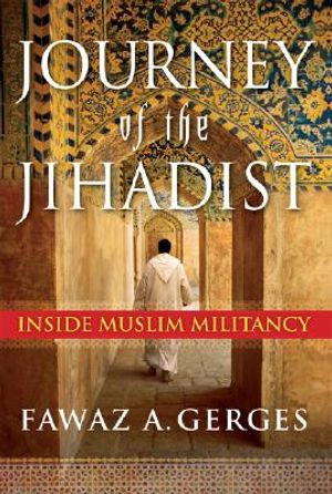 Journey of the Jihadist: Inside Muslim Militancy image number 0