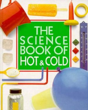 The Science Book of Hot & Cold image number 0