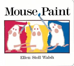 Mouse Paint: Lap-Sized Board Book image number 0