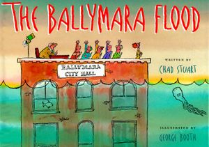 The Ballymara Flood: Written by Chad Stuart; Illustrated by George Booth image number 0