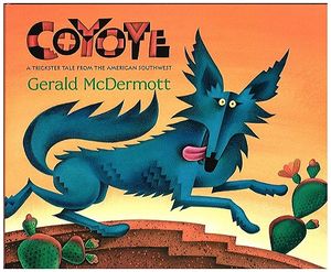 Coyote: A Trickster Tale from the American Southwest image number 0