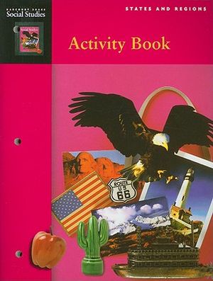 Harcourt School Publishers Social Studies: Student Edition Activity Book Grade 4 States & Regions image number 0