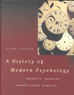 A History of Modern Psychology, 6/E image number 0