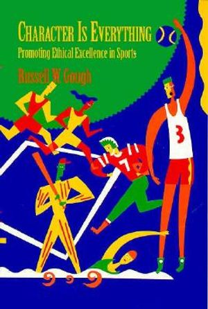 Character Is Everything: Promoting Ethical Excellence in Sports image number 0