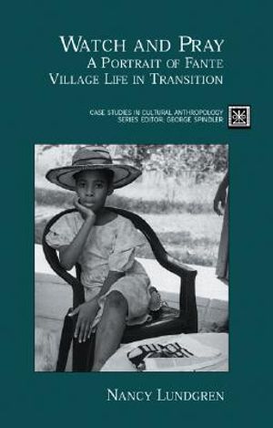 Watch and Pray: A Portrait of Fante Village Life in Transition image number 0