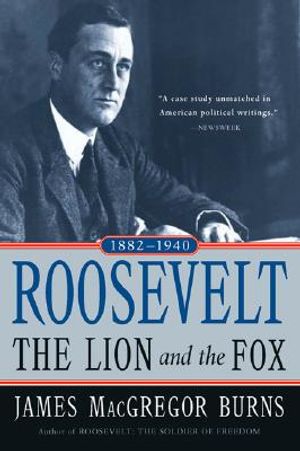 Roosevelt: The Lion and the Fox, 1882-1940 image number 0