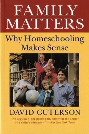Family Matters: Why Homeschooling Makes Sense image number 0