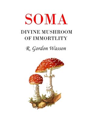 Soma Divine Mushroom of Immortality image number 0