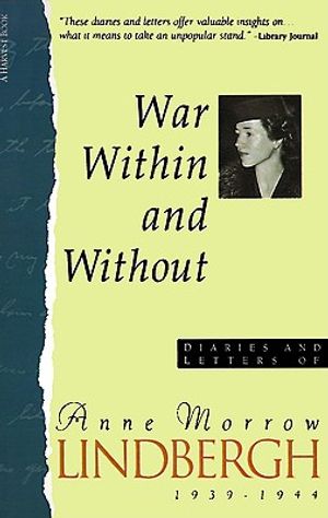 War Within & Without: Diaries and Letters of Anne Morrow Lindbergh, 1939-1944 image number 0