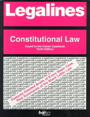 Constitutional Law: Adaptable to Tenth Edition of Cohen Casebook image number 0