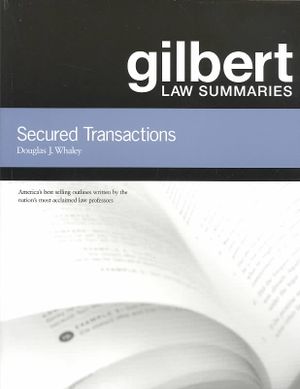 Gilbert Law Summaries : Secured Transactions image number 0