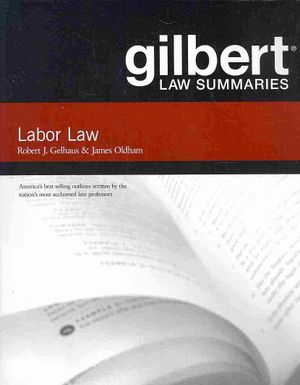 Gilbert Law Summaries on Labor Law, 12th image number 0