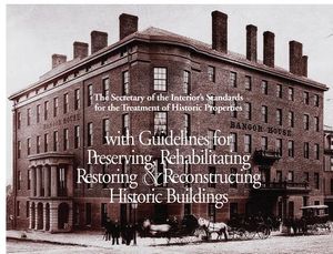 The Secretary of the Interior's Standards for the Treatment of Historic Properties with Guidelines for Preserviing, Rehabilitating, Restoring, and Rec image number 0