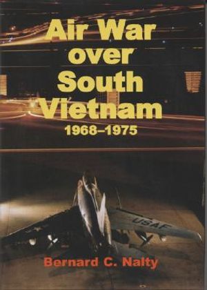 Air War Over South Vietnam, 1968-1975 image number 0
