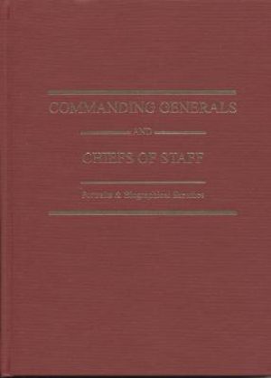 Commanding Generals and Chiefs of Staff 1775-2005: Portraits & Biographical Sketches of the of the United States Army's Senior Officer image number 0