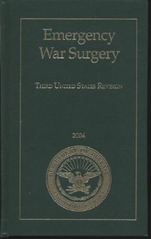 Emergency War Surgery: Third United States Revision, 2004 image number 0