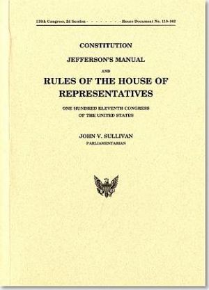 Constitution Jefferson's Manual and Rules of the House of Representatives of the United States One Hundred Eleventh Congress image number 0
