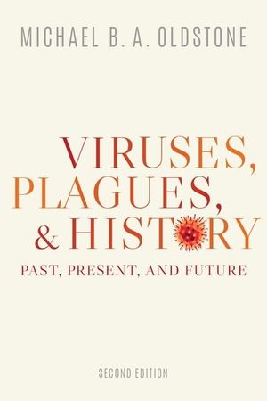 Viruses, Plagues, and History: Past, Present, and Future image number 0