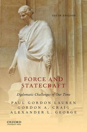 Force and Statecraft: Diplomatic Challenges of Our Time image number 0