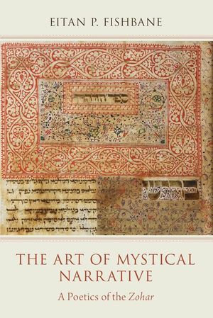 The Art of Mystical Narrative: A Poetics of the Zohar image number 0