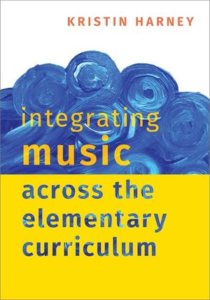 Integrating Music Across the Elementary Curriculum image number 0