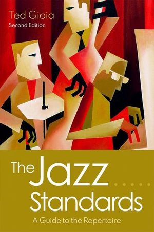 The Jazz Standards: A Guide to the Repertoire image number 0