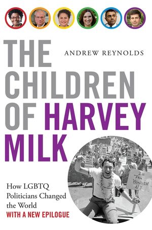 The Children of Harvey Milk: How LGBTQ Politicians Changed the World image number 0