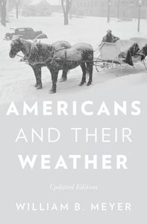 Americans and Their Weather: Updated Edition image number 0