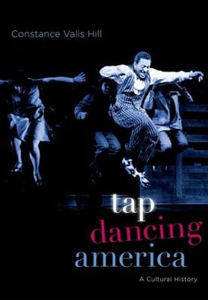 Tap Dancing America: A Cultural History image number 0