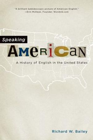 Speaking American: A History of English in the United States image number 0