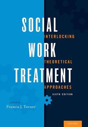 Social Work Treatment: Interlocking Theoretical Approaches image number 0