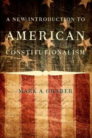 A New Introduction to American Constitutionalism image number 0