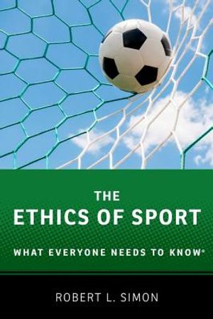 The Ethics of Sport: What Everyone Needs to Know(r) image number 0