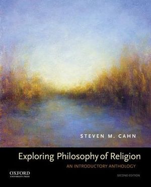Exploring Philosophy of Religion: An Introductory Anthology image number 0