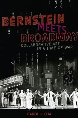 Bernstein Meets Broadway: Collaborative Art in a Time of War image number 0