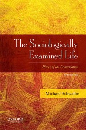 The Sociologically Examined Life: Pieces of the Conversation image number 0