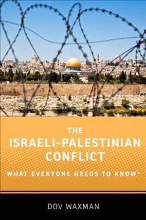 The Israeli-Palestinian Conflict: What Everyone Needs to Know(r) image number 0