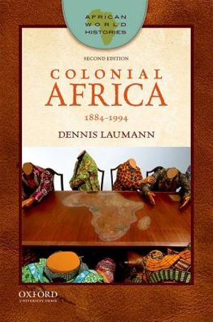 Colonial Africa: 1884-1994 image number 0