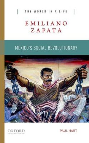 Emiliano Zapata: Mexico's Social Revolutionary image number 0