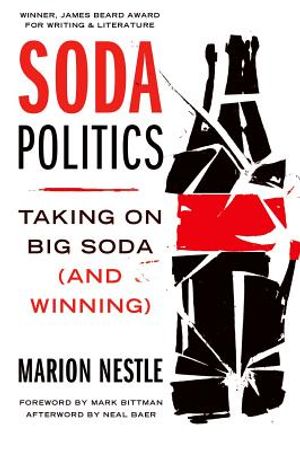 Soda Politics: Taking on Big Soda (and Winning) image number 0