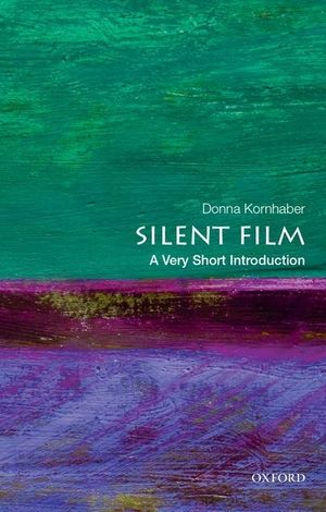 Silent Film: A Very Short Introduction image number 0