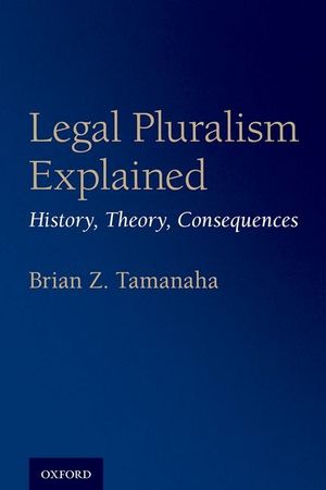 Legal Pluralism Explained: History, Theory, Consequences image number 0