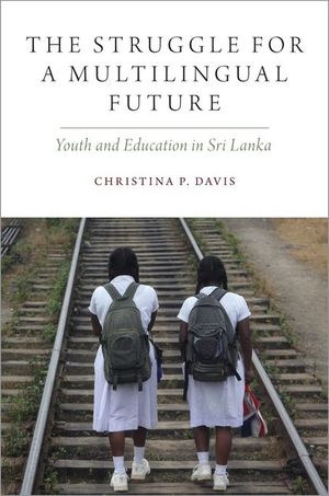 The Struggle for a Multilingual Future: Youth and Education in Sri Lanka image number 0