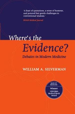 Where's the Evidence?: Debates in Modern Medicine image number 0