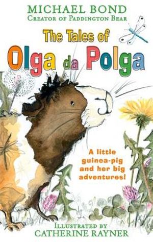 The Tales of Olga Da Polga. Michael Bond image number 0