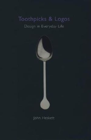 Toothpicks and Logos: Designing Everyday Life image number 0