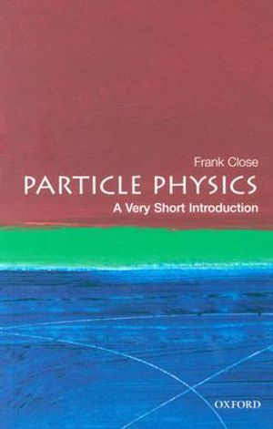 Particle Physics: A Very Short Introduction image number 0